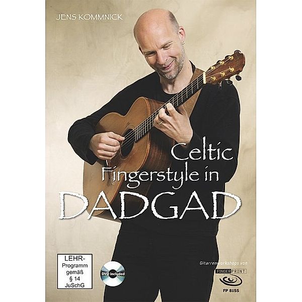 Celtic Fingerstyle in DADGAD, m. 1 DVD, Jens Kommnick