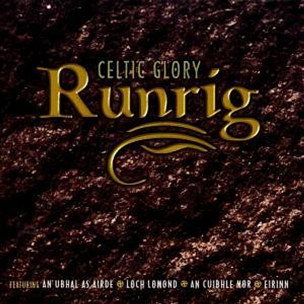 Celtic Glory, Runrig