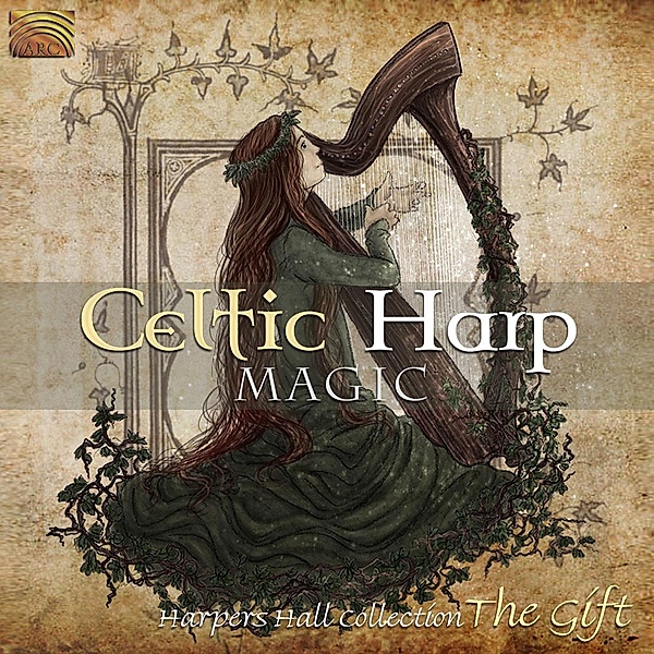 Celtic Harp Magic-The Gift, Harpers Hall Collection