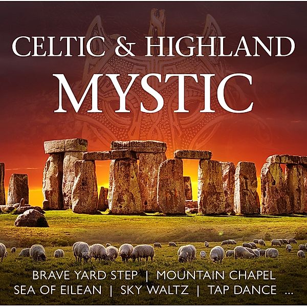 CELTIC & HIGHLAND MYSTIC, Diverse Interpreten