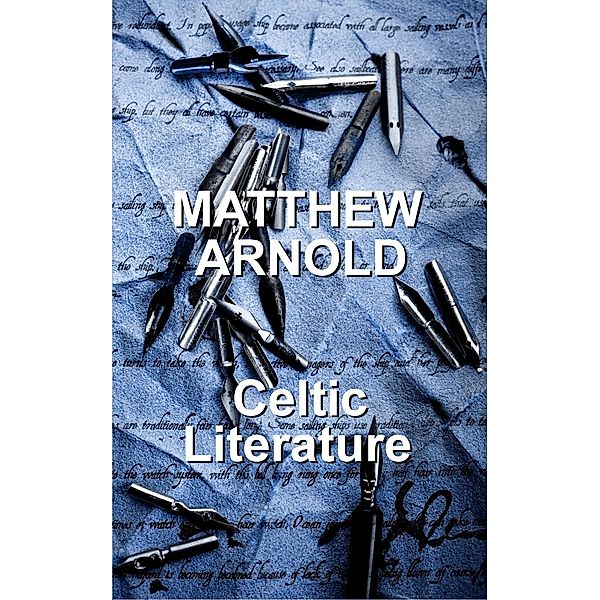 Celtic Literature, Matthew Arnold