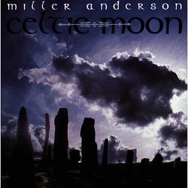 Celtic Moon, Miller Anderson