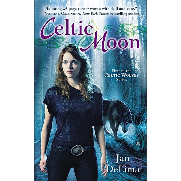 Celtic Moon / A Celtic Wolves Novel Bd.1, Jan Delima