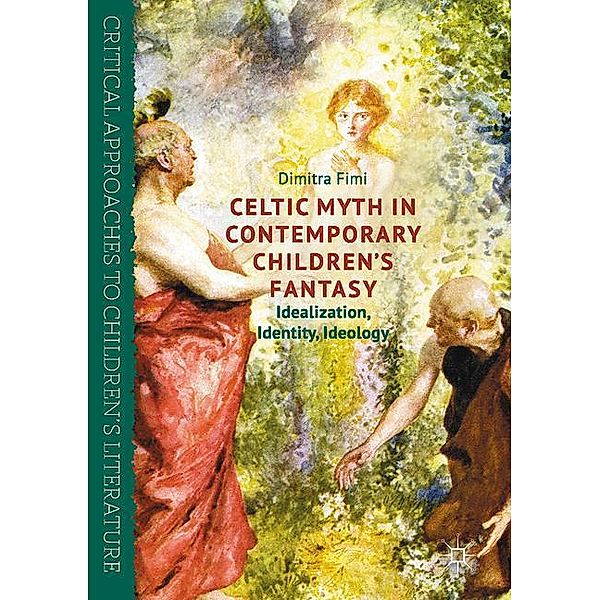 Celtic Myth in Contemporary Children's Fantasy, Dimitra Fimi