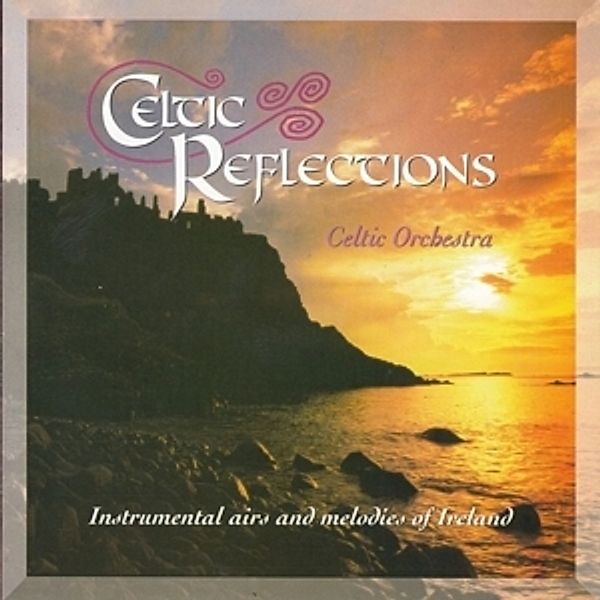 Celtic Reflections, Celtic Orchestra