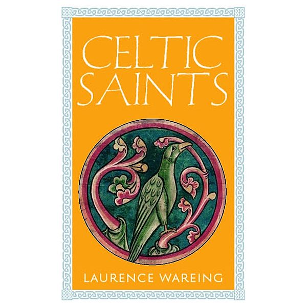Celtic Saints, Laurence Wareing
