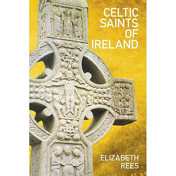 Celtic Saints of Ireland, Elizabeth Rees