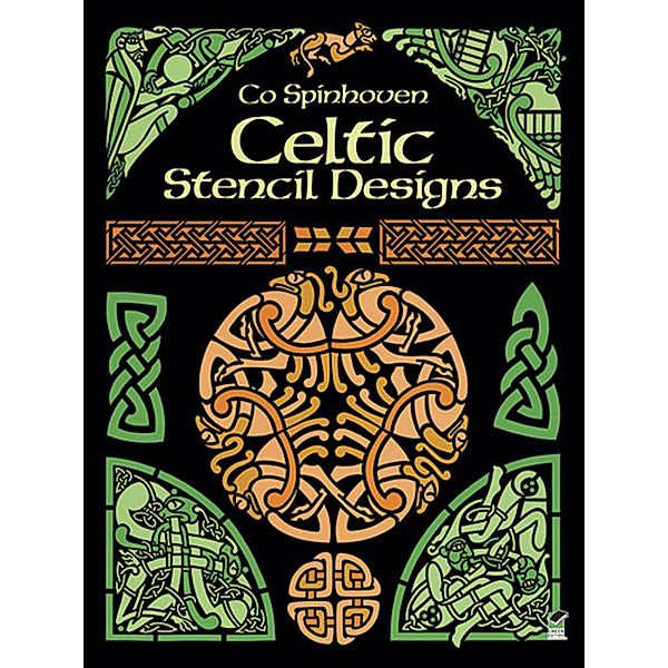 Celtic Stencil Designs / Dover Pictorial Archive, Co Spinhoven