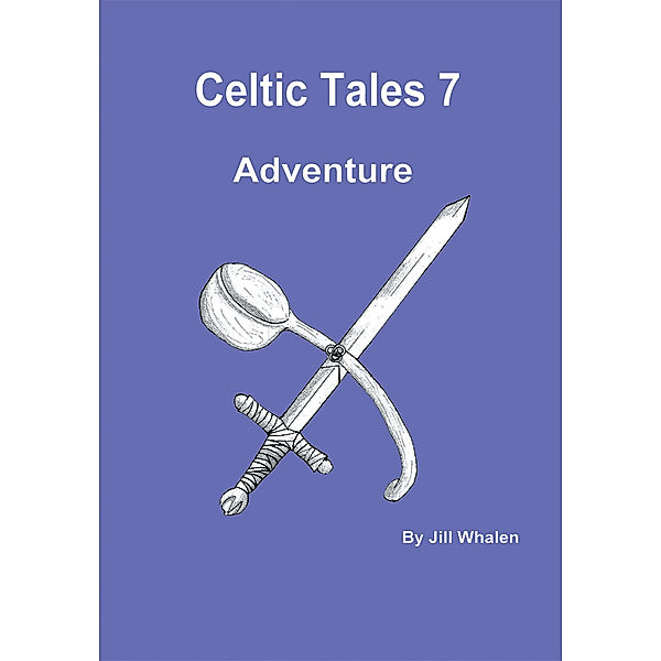 Celtic Tales 7, Jill Whalen