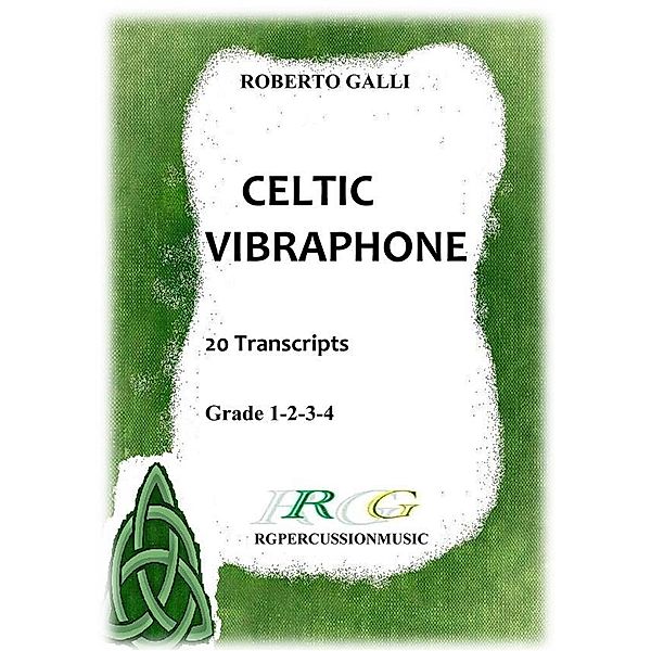 Celtic Vibraphone, ROBERTO GALLI