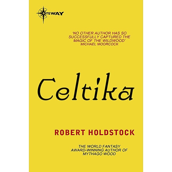 Celtika / MERLIN CODEX, Robert Holdstock