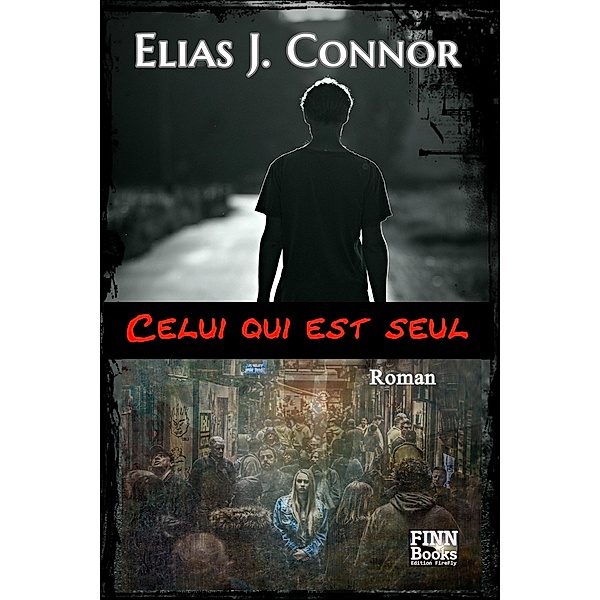 Celui qui est seul, Elias J. Connor