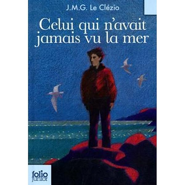 Celui qui n'avait jamais vu la mer, J. M. G. Le Clézio