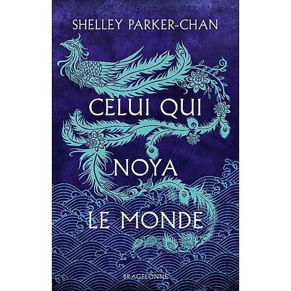 Celui qui noya le monde / Fantasy, Shelley Parker-Chan