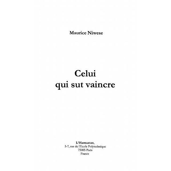 Celui qui sut vaincre / Hors-collection, Niwese Maurice