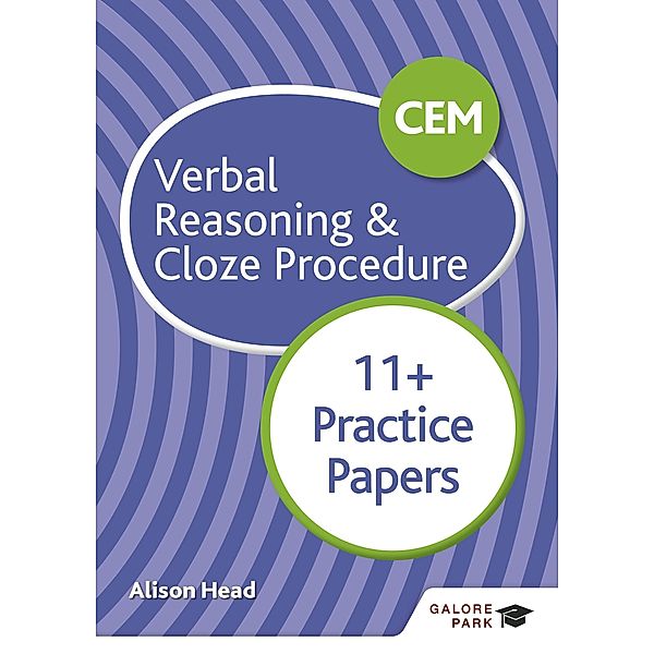 CEM 11+ Verbal Reasoning & Cloze Procedure Practice Papers, Alison Head