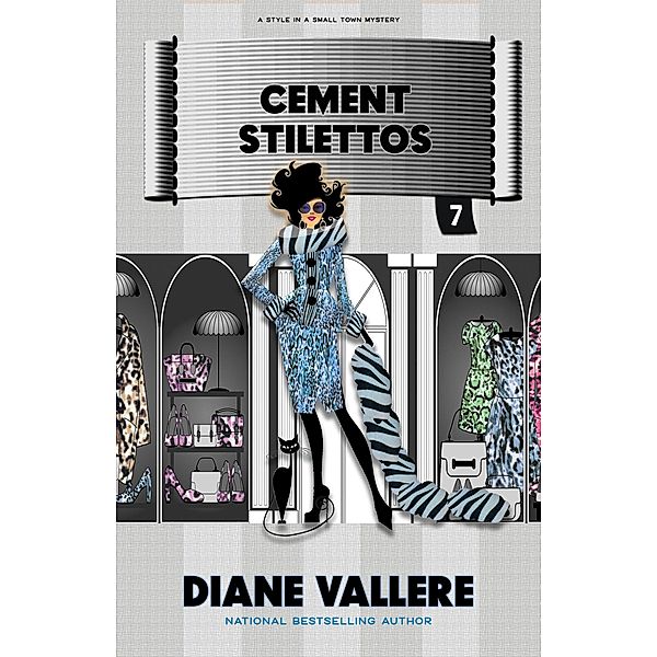 Cement Stilettos (Style in a Small Town, #7) / Style in a Small Town, Diane Vallere