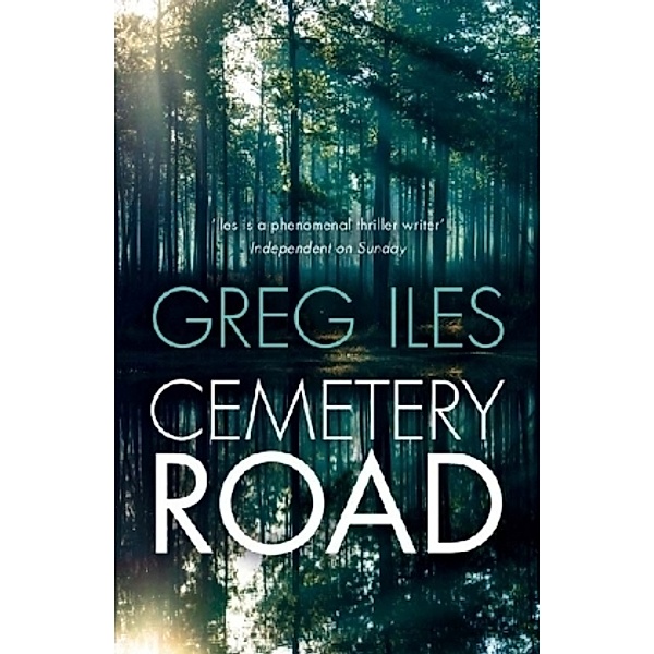 Cemetary Road, Greg Iles