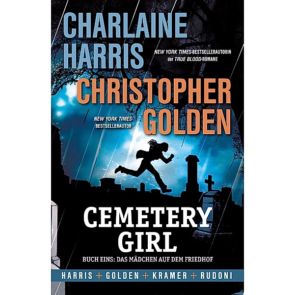 Cemetery Girl Band 1 / Cemetery Girl Bd.1, Charlaine Harris, Christopher Golden