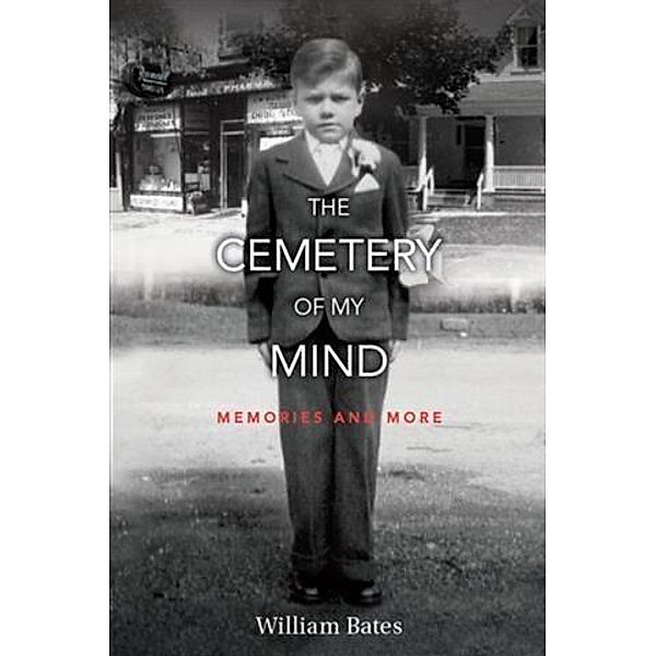 Cemetery of My Mind, William Bates