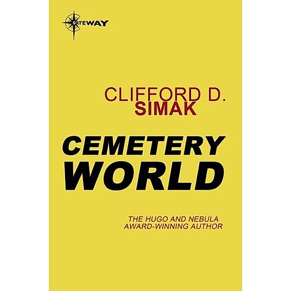 Cemetery World, Clifford D. Simak