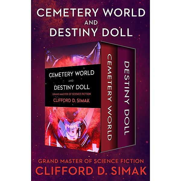 Cemetery World and Destiny Doll, Clifford D. Simak