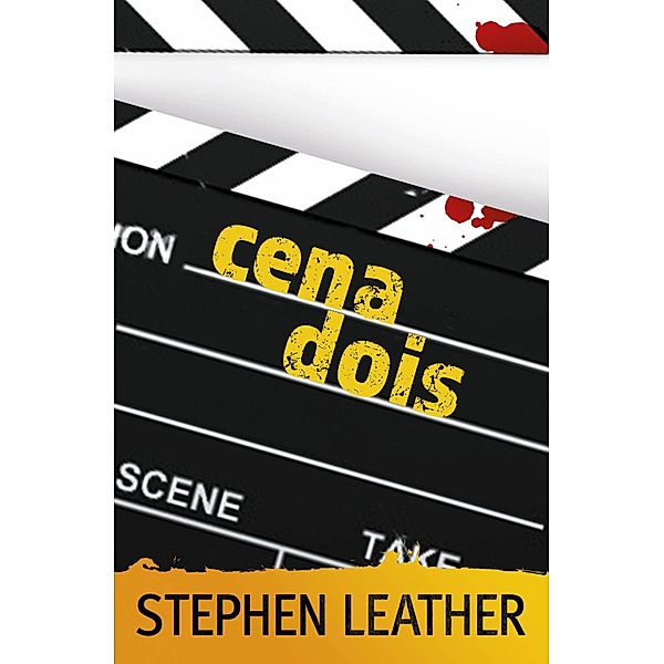 Cena dois (1) / 1, Stephen Leather