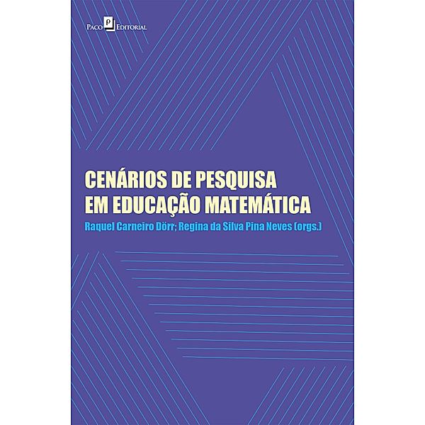 Cenários de pesquisa em educação matemática, Regina Silva Pina da Neves