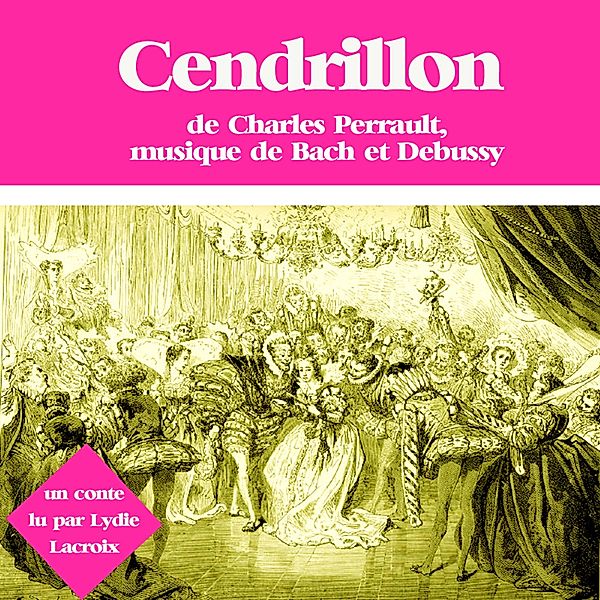 Cendrillon, Charles Perrault