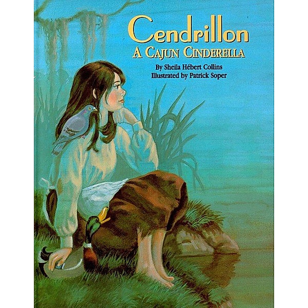 Cendrillon / Cajun Tall Tales, Sheila Hébert Collins