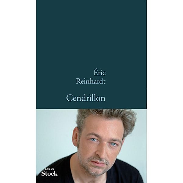 Cendrillon / La Bleue, Eric Reinhardt