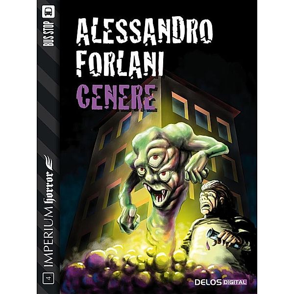 Cenere / Imperium Horror, Alessandro Forlani