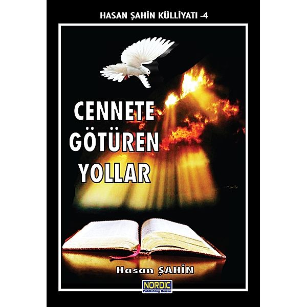 Cennete Götüren Yollar (Hasan Sahin Külliyati -4), Hasan Sahin