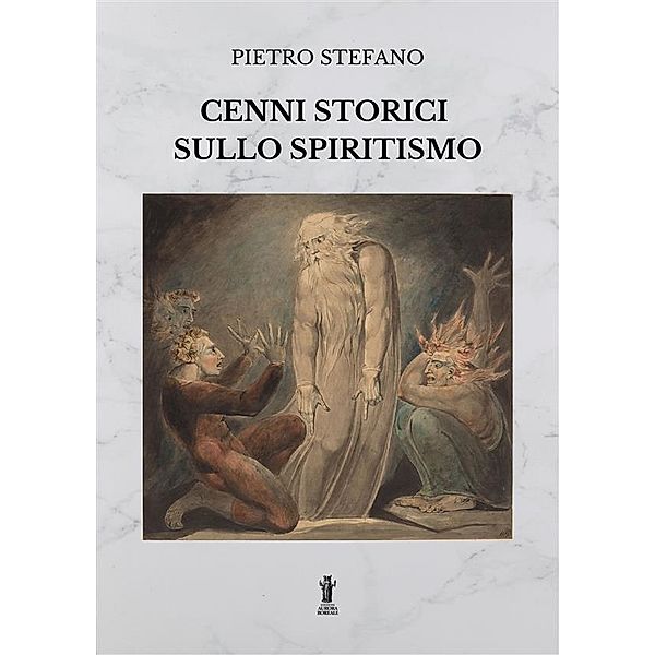 Cenni storici sullo Spiritismo, Pietro Stefano