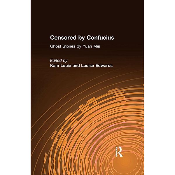 Censored by Confucius, Yuan Mei, Kam Louie, Louise Edwards