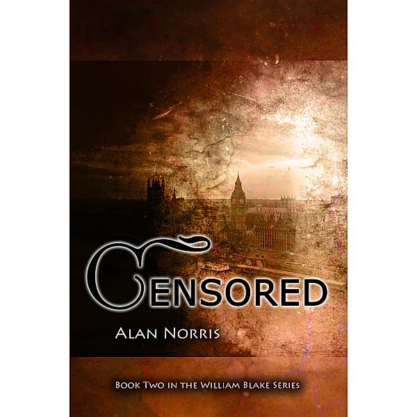Censored (William Blake series, #2) / William Blake series, Alan Norris