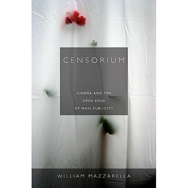 Censorium, Mazzarella William Mazzarella