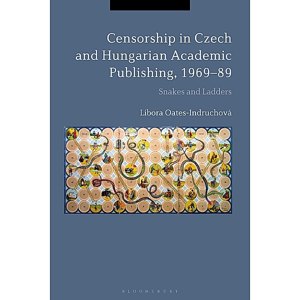 Censorship in Czech and Hungarian Academic Publishing, 1969-89, Libora Oates-Indruchová