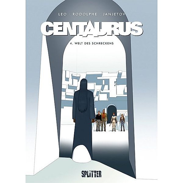Centaurus - Welt des Schreckens, Rodolphe, Léo