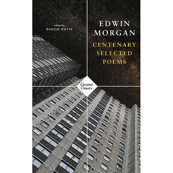 Centenary Selected Poems, Edwin Morgan