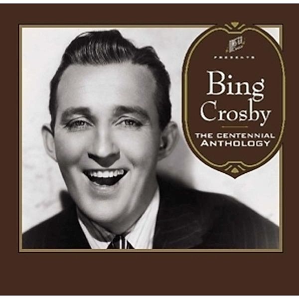Centennial Anthology, Bing Crosby