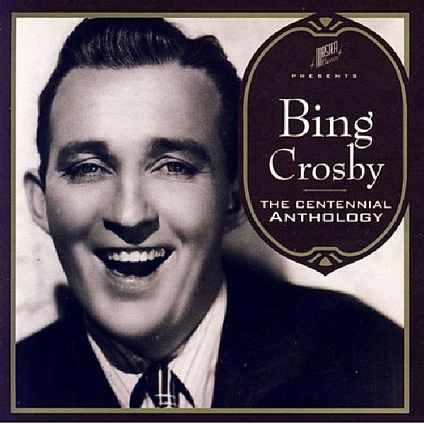 Centennial Anthology+Dvd, Bing Crosby