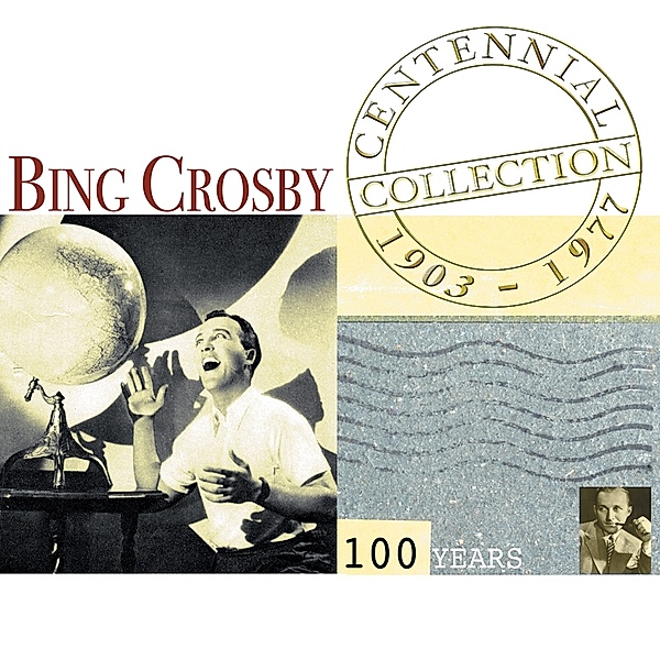 Centennial Collection, Bing Crosby