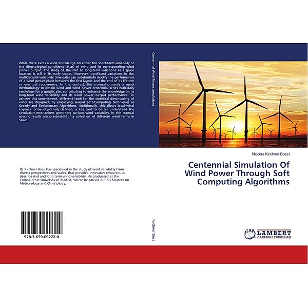 Centennial Simulation Of Wind Power Through Soft Computing Algorithms, Nicolas Kirchner Bossi