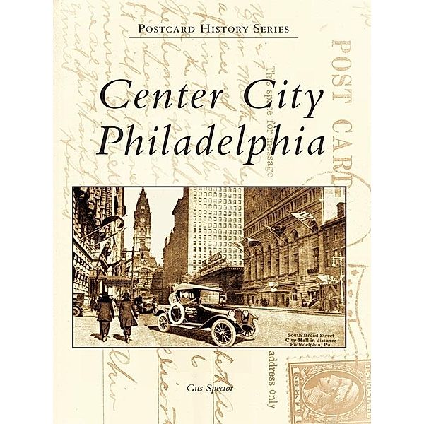 Center City Philadelphia, Gus Spector