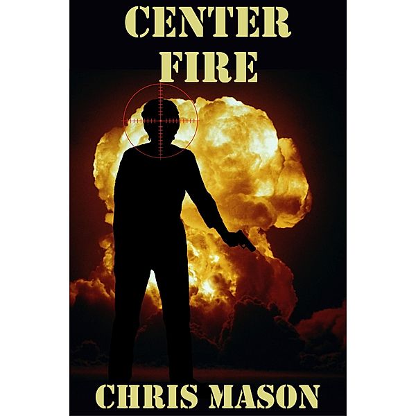 Center Fire, Chris Mason