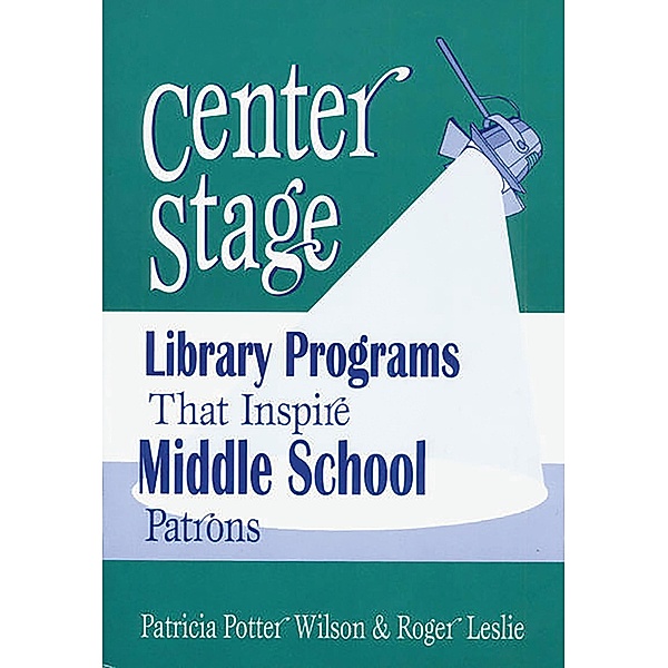 Center Stage, Roger Leslie, Patricia Potter Wilson