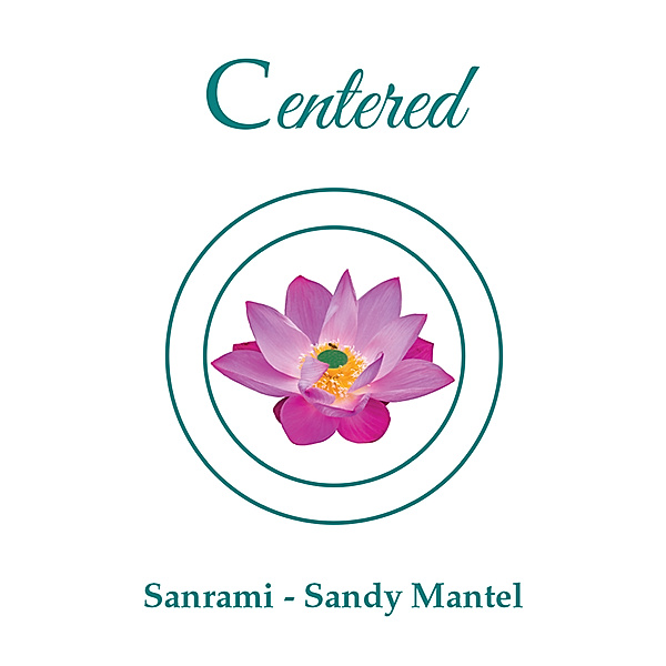 Centered, Sanrami - Sandy Mantel