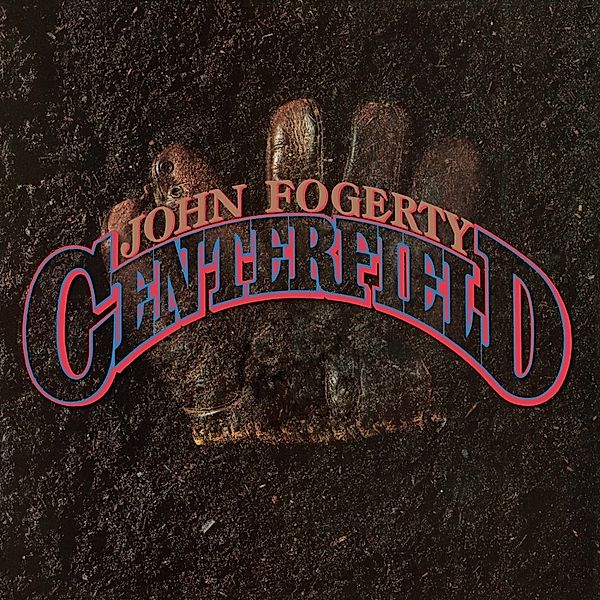 Centerfield (+Bonus), John Fogerty