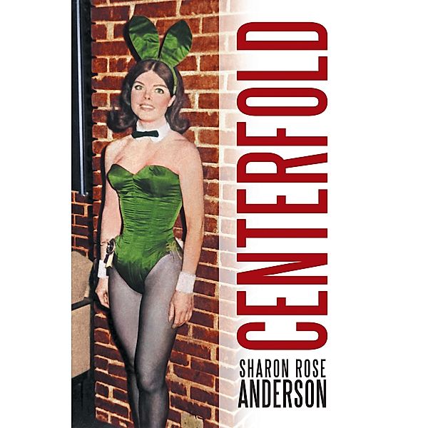 Centerfold, Sharon Rose Anderson